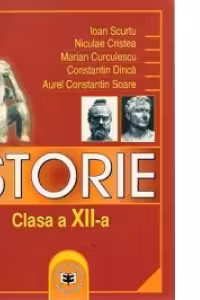 Istorie. Manual pentru clasa a 12-a