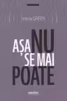 Asa nu sa mai poate