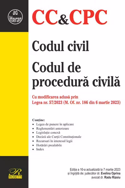 Codul civil. Codul de procedură civilă Ed.10 Act.7 martie 2023