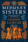 Medusa's Sisters
