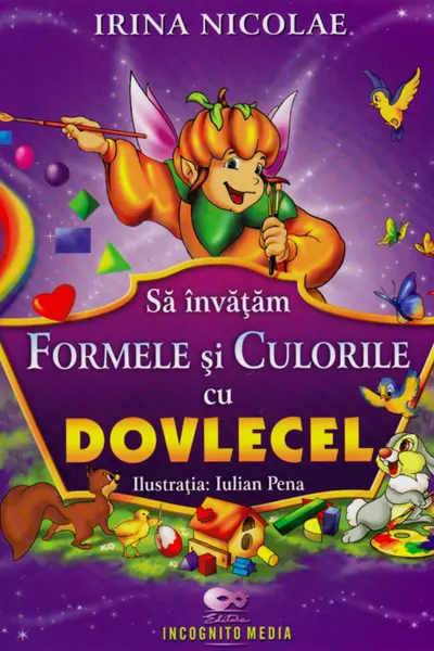 Să învățăm formele și culorile cu Dovlecel