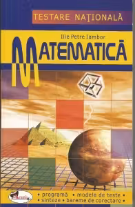 Testare nationala. Matematica