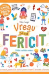 Vreau sa fiu fericit