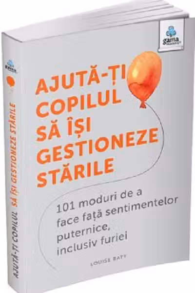 Ajuta-ti copilul sa isi gestioneze starile