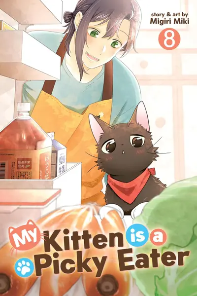 My Kitten Is a Picky Eater - Volume 8