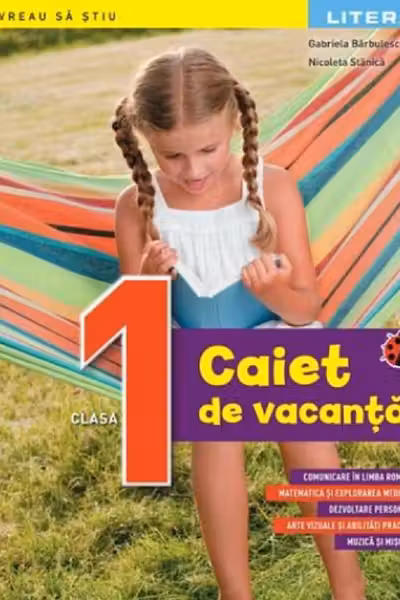 Caiet de vacanță - Clasa 1