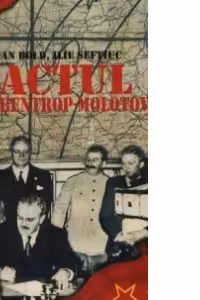 Pactul Ribbentrop-Molotov si implicatiile internationale, Editia a II-a revazuta si adaugita