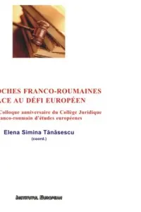 Approches franco-roumaines face au défi Européen