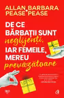De ce barbatii sunt neglijenti iar femeile mereu prevazatoare