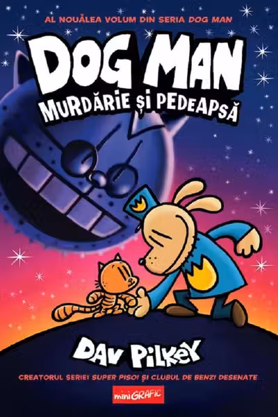 Murdărie și pedeapsă. Seria Dog Man Vol.9