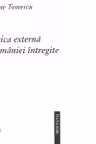 Politica externa a Romaniei intregite