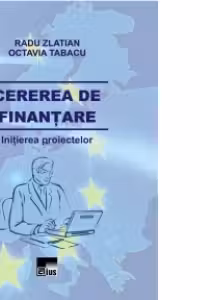 Cererea de finantare - Initierea proiectelor