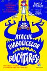Atacul diabolicelor bucatarese