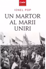 Un martor al Marii Uniri