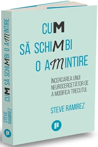 Cum sa schimbi o amintire