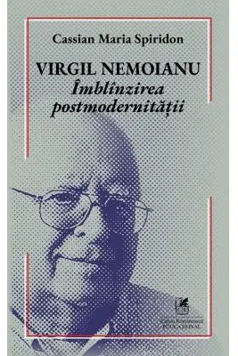 Virgil Nemoianu. Imblinzirea postmodernitatii