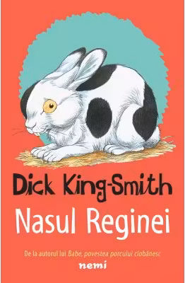 Nasul reginei - Dick King Smith