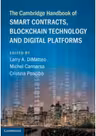 The Cambridge Handbook of Smart Contracts, Blockchain Technology and Digital Platforms - Larry A. DiMatteo, Michel Cannarsa, Cristina Poncibo