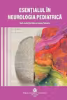 Esentialul in neurologia pediatrica