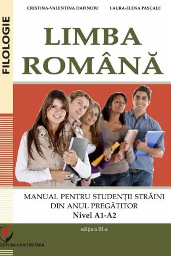 Limba romana.Manual pentru studentii straini din anul pregatitor nivel A1A2