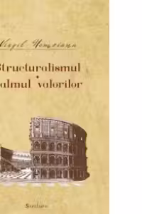 Opere I. Structuralismul, Calmul valorilor