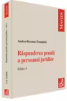 Raspunderea penala a persoanei juridice. Editia 4