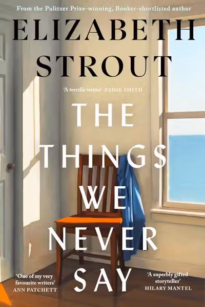 The Things We Never Say