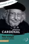 Noua ecologie si alte poeme militante. Antologie poetica
