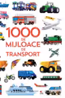 1000 DE MIJLOACE DE TRANSPORT. reeditare
