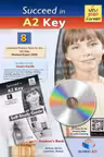 Succeed in Cambridge English A2 KEY (KET). 8 Practice Tests for the Revised Exam from 2020 Self-study Edition
