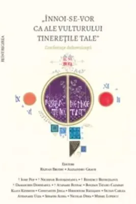 Innoi-se-vor ca ale vulturului tineretile tale. Conferinte duhovnicesti - Alexandru Graur, Razvan Brudiu