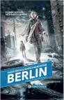 Batalia din Gropius. Seria Berlin, volumul 3