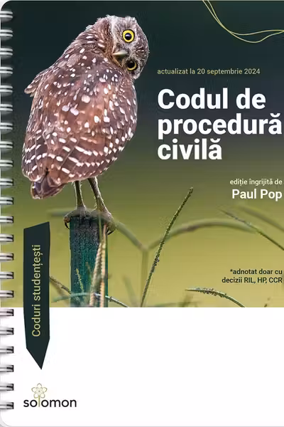 Codul de procedură civilă Act. 20 septembrie 2024 Ed. Spiralată