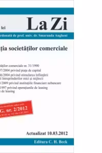 Legislatia societatilor comerciale (actualizat la 10 martie 2012). Cod 466