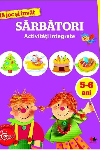 MA JOC SI INVAT. Anotimpuri. Activitati integrate. 5-6 ani