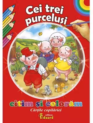 Citim si coloram Cei trei purcelusi