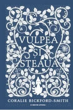 VULPEA SI STEAUA. Coralie Bickford-Smith