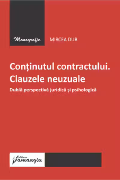 Continutul contractului. Clauzele neuzuale