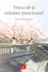 Vreau sa-ti mananc pancreasul