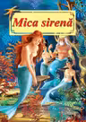Mica sirena. Poveste ilustrata
