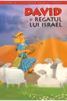 Biblia pentru copii 6. David si regatul lui Isra/rebut dep.