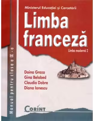 Limba franceză - Clasa 9 - Manual. Limba modernă 2