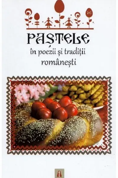 Pastele in poezii si traditii romanesti