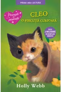 CLEO O PISICUTA CURIOASA. Holly Webb