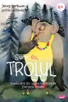 Sunt eu, trolul