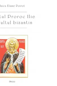 Sfantul proroc Ilie in cultul bizantin