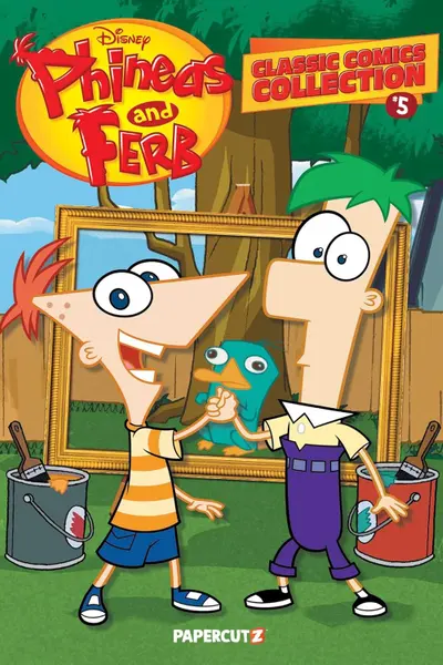 Phineas and Ferb Classic Comics Collection - Volume 5