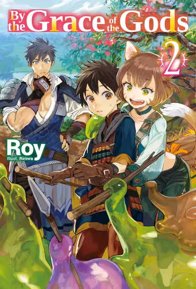 By the Grace of the Gods (Light Novel) - Volume 2