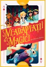 Neadaptatii magici