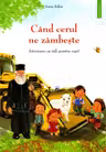 Cand cerul ne zambeste, volumul 2